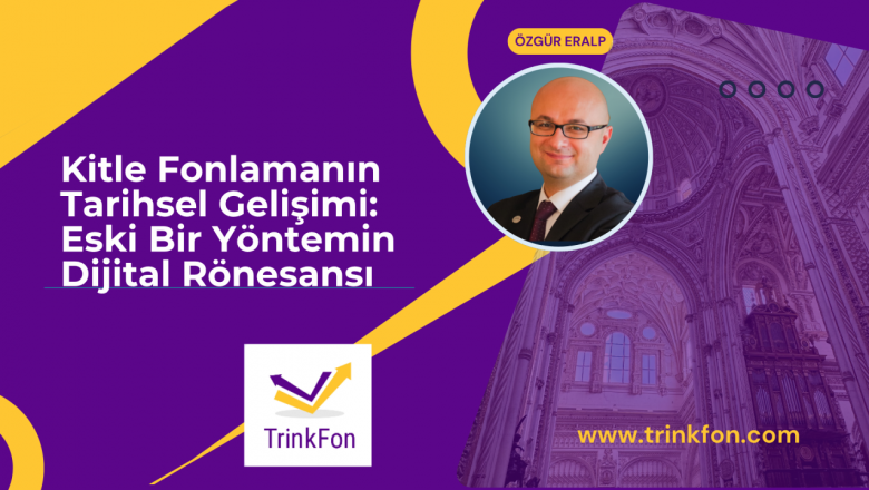  Geçmişin "İmece" Ruhu, Geleceğin Yatırım Modeli: Kitle Fonlama